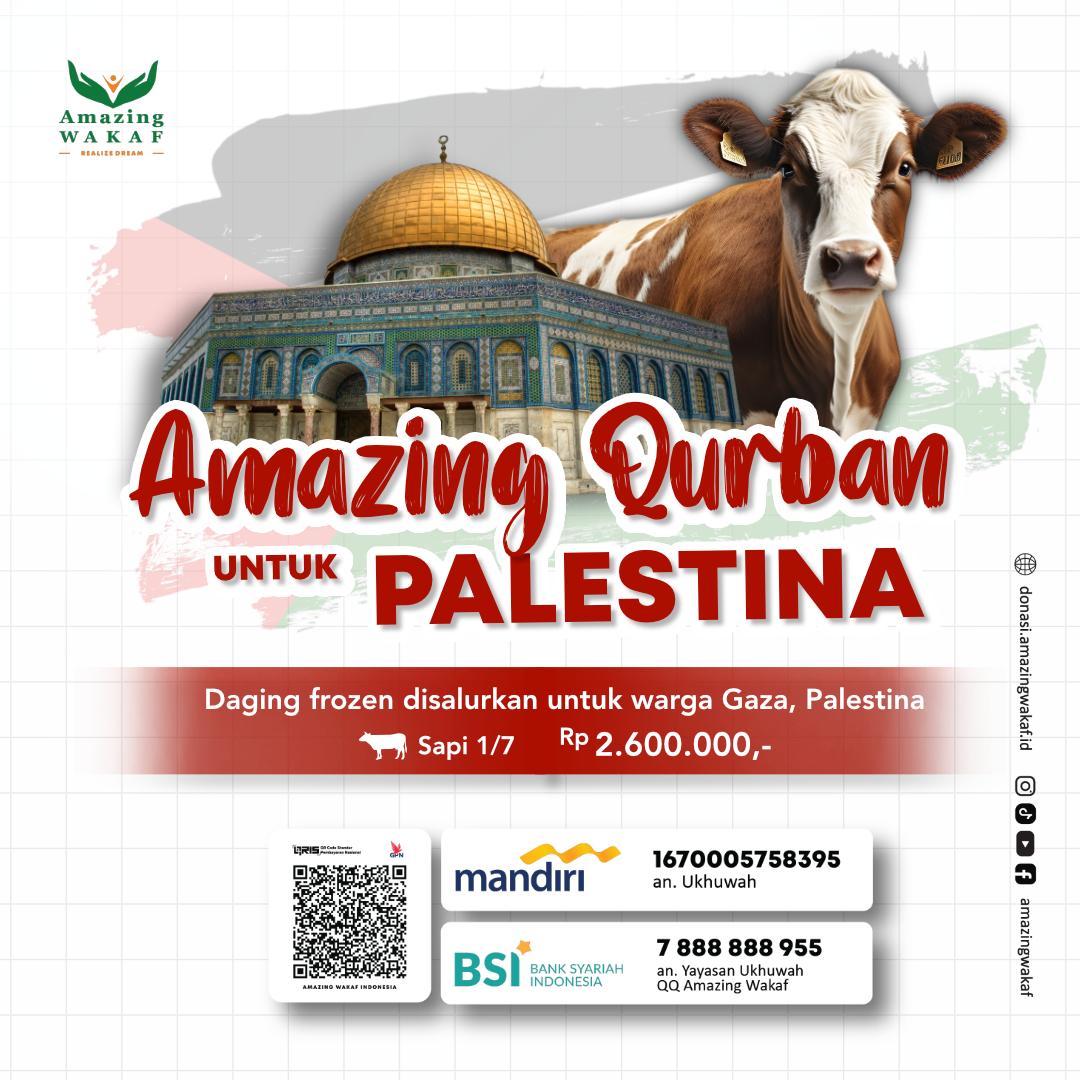 Amazing Qurban Untuk Palestina 