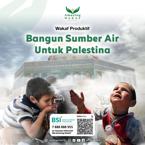 Bangun Sumber Air Untuk Palestina